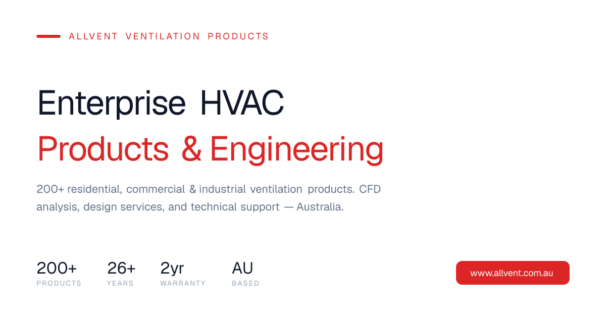 Allvent Ventilation Products | Australian HVAC Products, Design ...